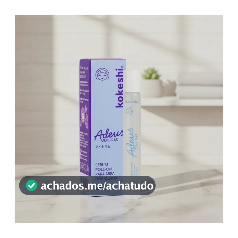 Sérum Roll-on Área Dos Olhos Adeus Olheiras 10ml Kokeshi Todo Tipo De Pele Dia/noite