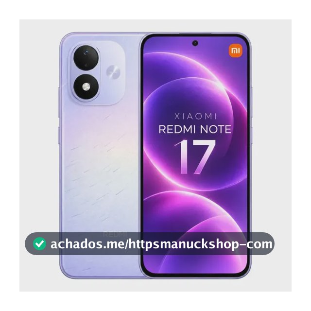 Celular Xiaomi Redmi Note 17 256gb 8gb Lancamento 2026 Lilás