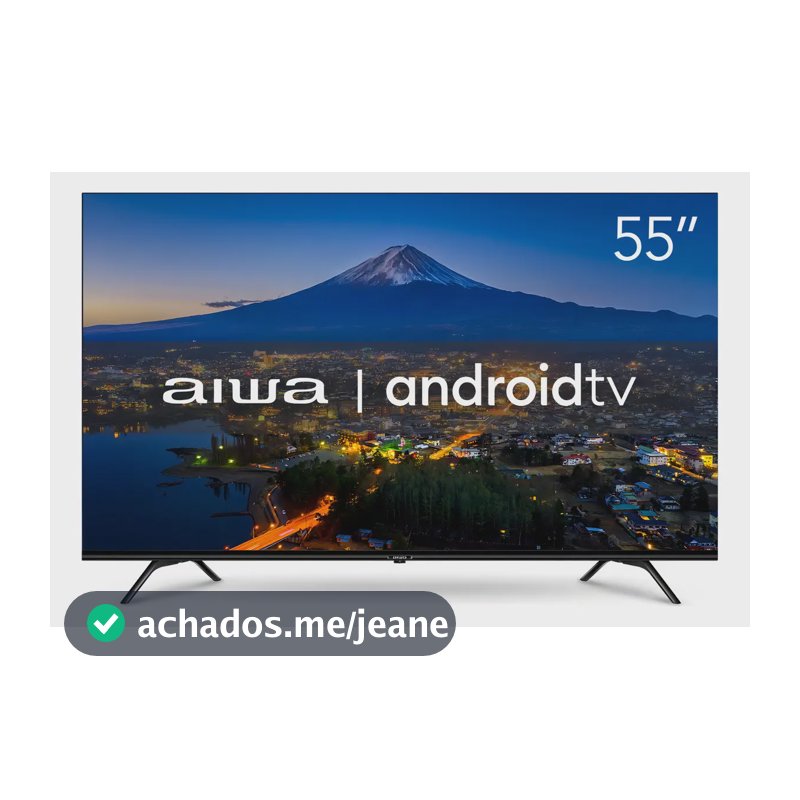 Smart TV AIWA 55” Android 4K Borda Ultrafina Dolby Vision&Atmos AWS-TV-55-BL-01-A