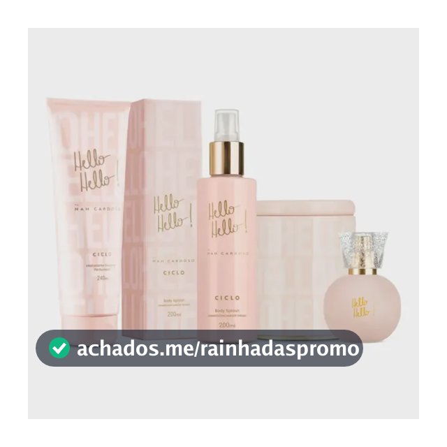 Ciclo Hello Hello! By Nah Cardoso para Ela Com Deo Colônia e Body Splash
