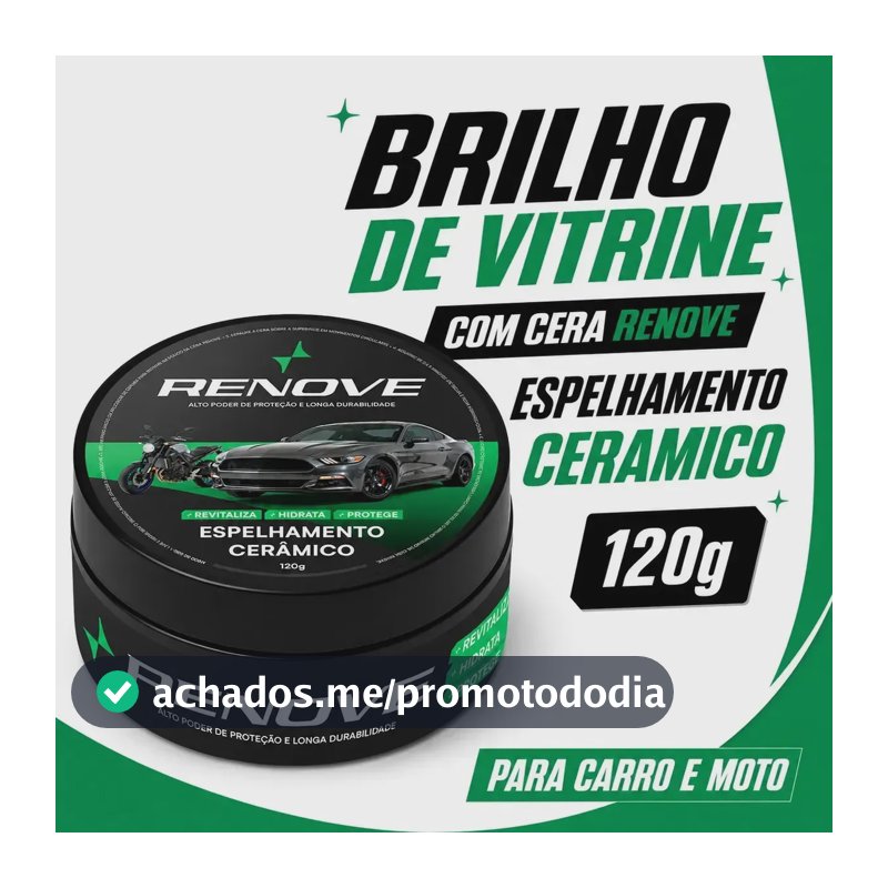 Cera Automotiva de Carnauba Renove Polimento Riscos Queimados Brilho