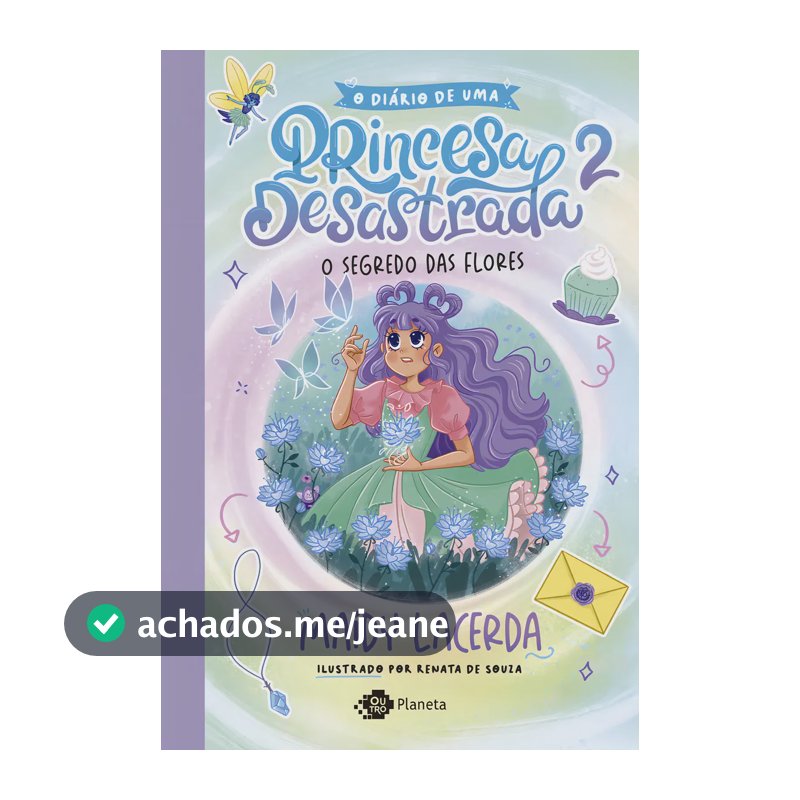 O diário de uma princesa desastrada 2 - Lacerda, Maidy - Editora Planeta - Capa Mole