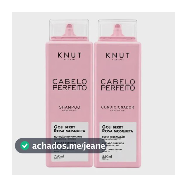 Knut Hair Care Cabelo Perfeito Goji Berry Rosa Mosqueta Shampoo Sem Sal Nutrição Revigorante 750ml Condicionador Leave-in Super Hidratação 550ml