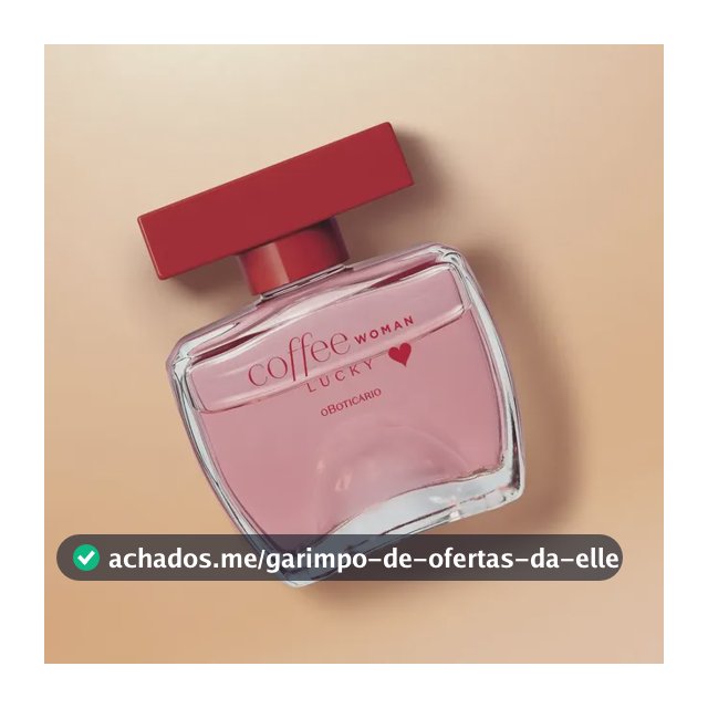 Coffee Lucky 100ml para feminino O Boticário