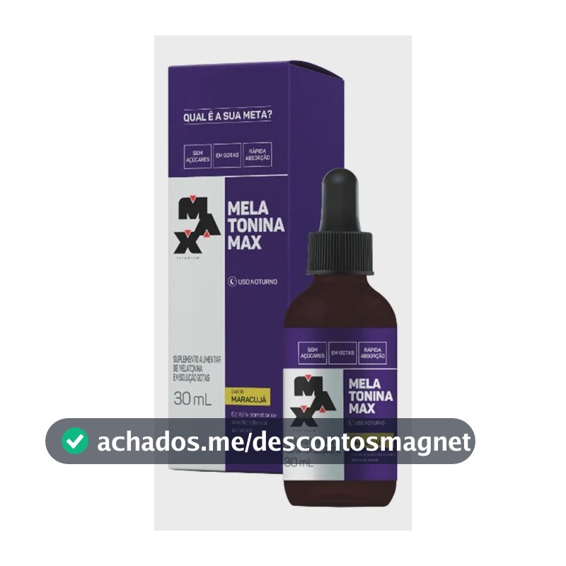 Melatonina 30ml Max Titanium 21mcg em Gotas Sabor Maracujá