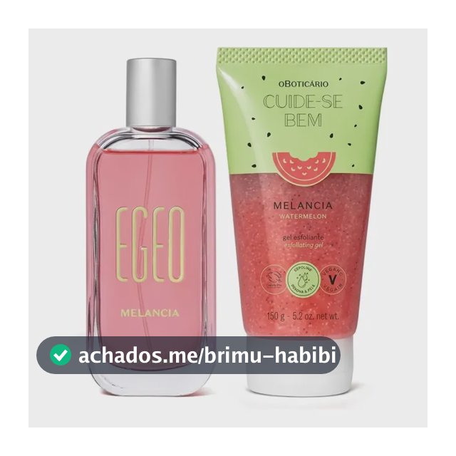 Combo Egeo Melancia: Colônia 90ml + Gel Esfoliante 150g