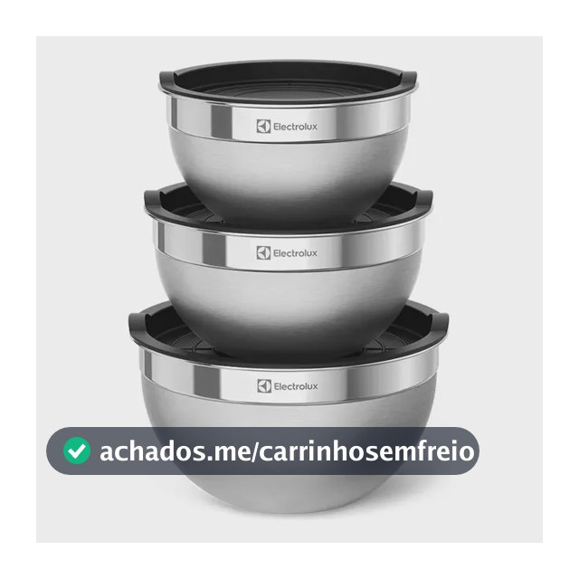 Conjunto Bowls Tigelas Inox Com Tampa Plástica - Electrolux
