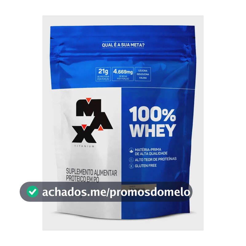 Whey Protein Concentrado Max Titanium 100% Whey 900g Refil Sabor Baunilha