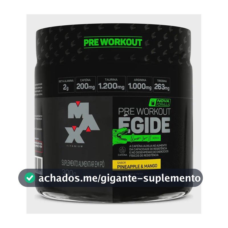Pre treino Égide Pote 300g Sabor Abacaxi E Manga Suplemento em Pó Max Titanium