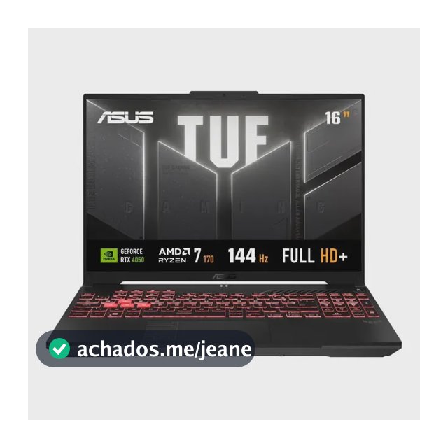 Notebook Gamer ASUS TUF Gaming A16, AMD Ryzen 7, RTX 4050, 16GB RAM, 512GB SSD, Linux KeepOS, Tela 16" IPS 144Hz, Mecha Gray - FA607NUQ-RL167