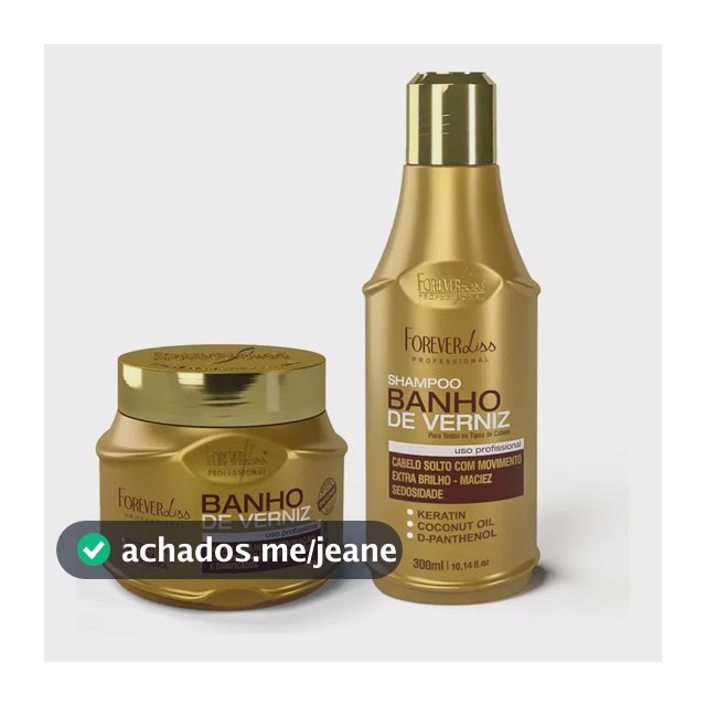 Kit Especial Banho de Verniz Forever Liss com Shampoo 300ml Máscara 250g