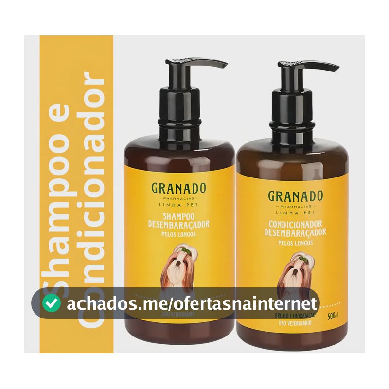 Shampoo E Condicionador Granado Desembaraçador Pelos Longos Pet 500ml