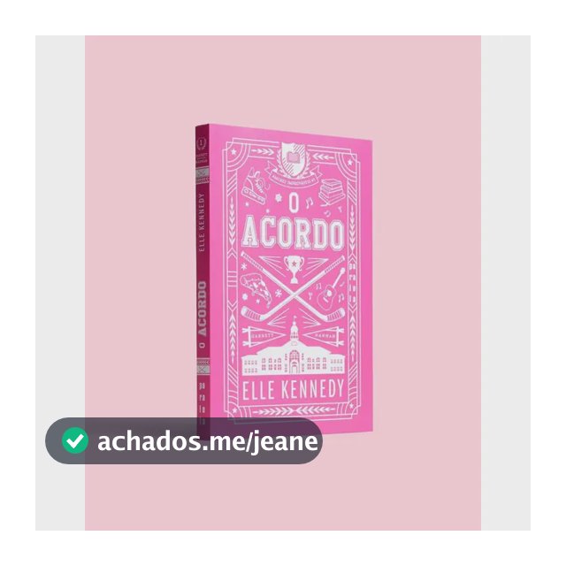 O acordo (nova edição) - Kennedy, Elle - Companhia das Letras - Capa Mole