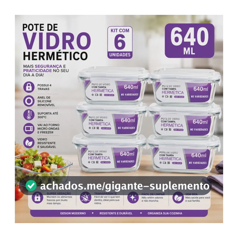 Kit 6 Potes Herméticos de Vidro 640ml Borossilicato Ms Variedades E Utilidades Marmita Fitness 4 Travas Anel de Silicone Removível Pote para Alimentos Retangular Forno Micro-ondas Freezer sem BPA