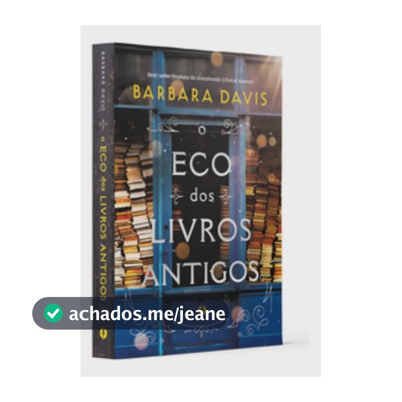 O eco dos livros antigos - Davis, Barbara - Excelsior Editora - Capa Mole
