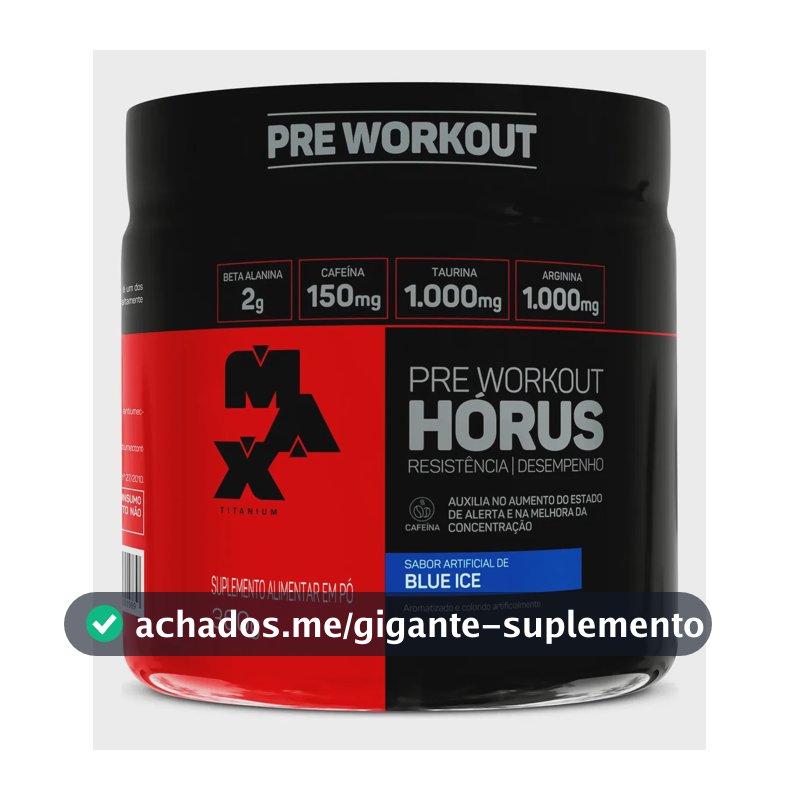 Pré Treino Horus 300gr C/ Beta Alanina - Max Titanium Sabor Blue Ice