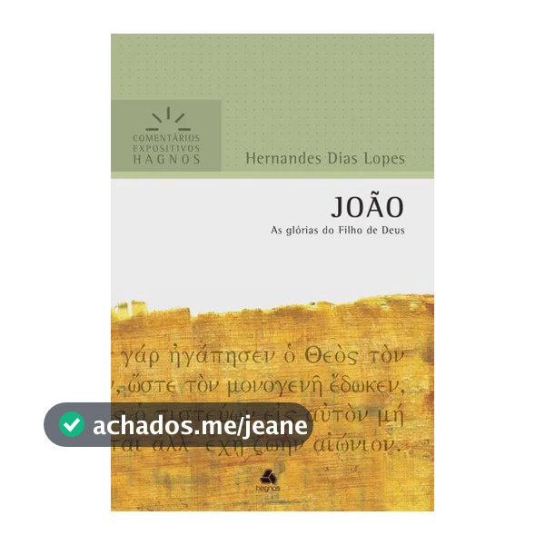 João - Comentários Expositivos Hagnos - Lopes, Hernandes Dias - Editora Hagnos - Capa Mole