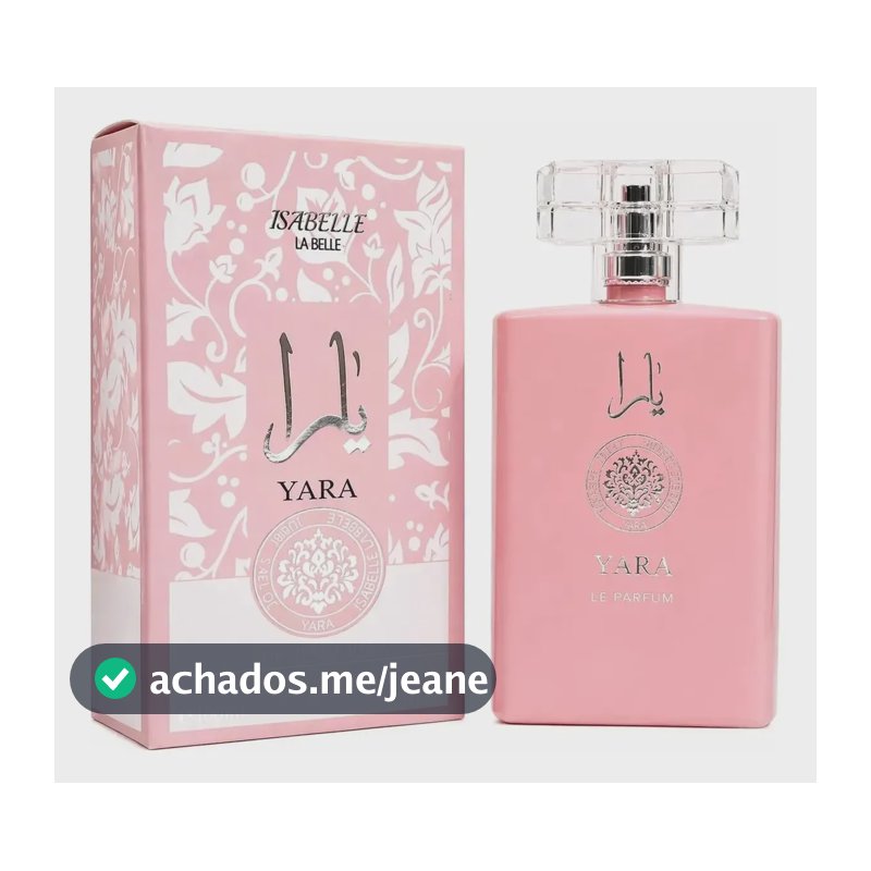 Perfume Árabe Feminino Yara - Chique, Doce, Perfeito Para Noites -isabelle Alta Fixação 100ml