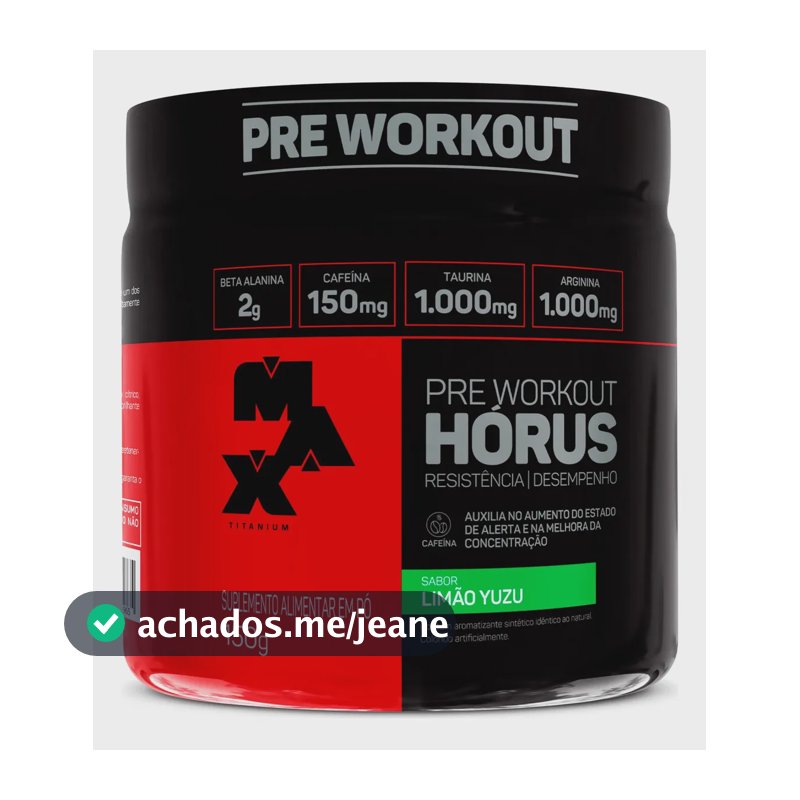 Pré Treino Hórus 150g Max Titanium Limão Yuzu Energia Sustentada