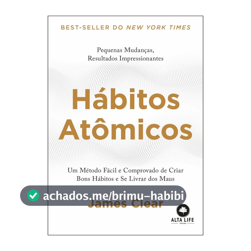 Hábitos atômicos - Clear, James - Editora Alta Books - Capa Mole