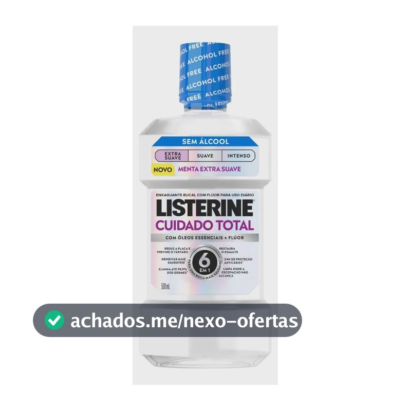 LISTERINE® Cuidado Total Extra Suave Sem Álcool, 500mL