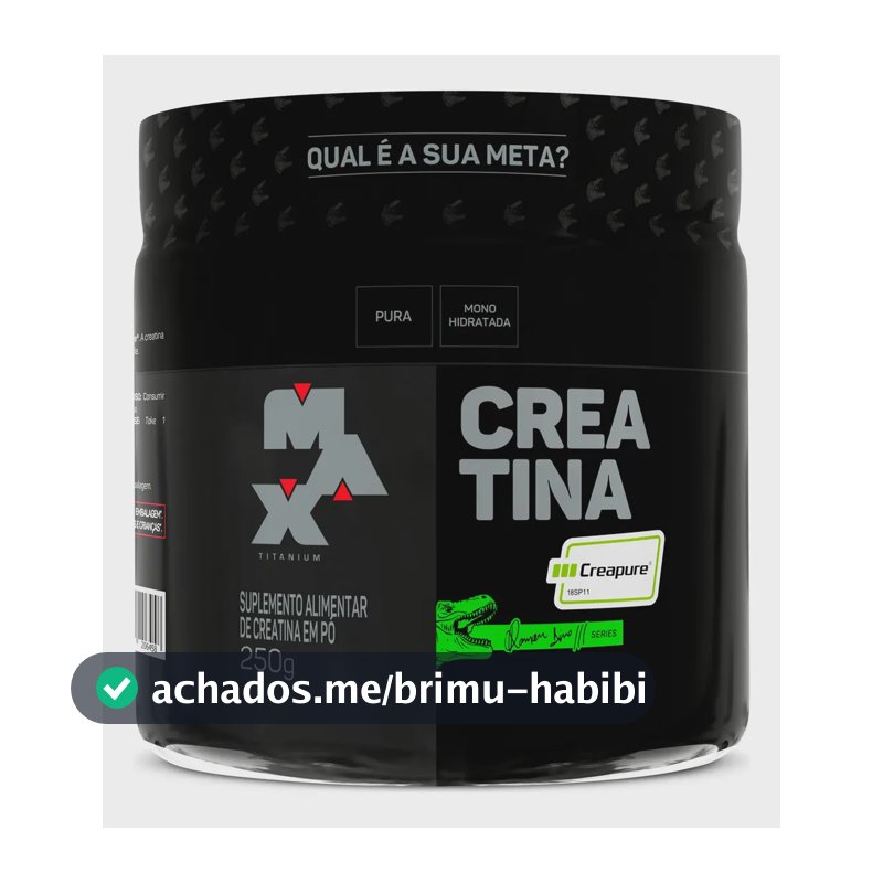 Creapure Ramon Dino Max Titanium Creapure 250g Pura Sabor Sem Sabor