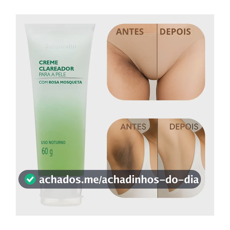Creme Clareador Para Pele Axilas Virilha Com Rosa Mosqueta