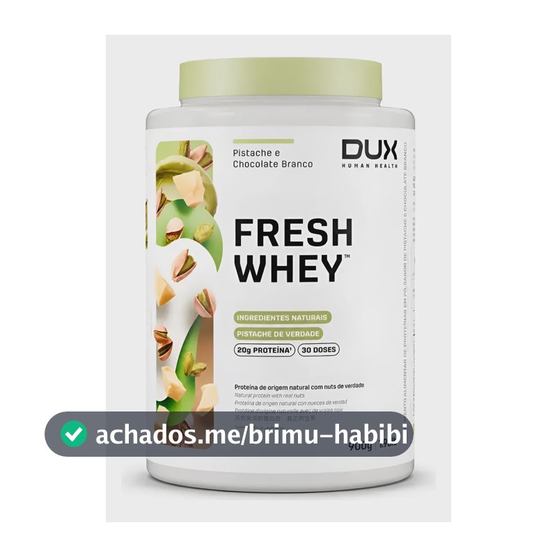 Whey Protein Fresh Whey Dux 900g Pistache Chocolate Branco Pistache E Chocolate Branco