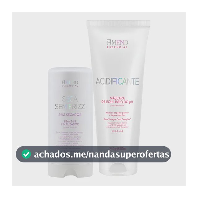 Kit Amend Acidificante Equilíbrio e Leave-in Antifrizz