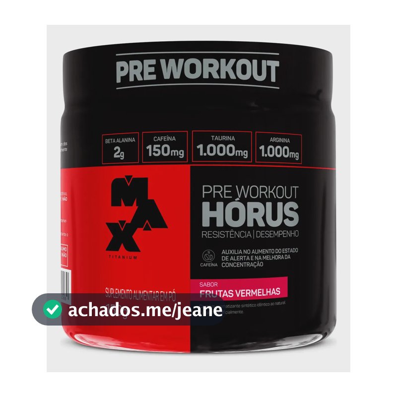 Pré Treino Hórus 150g Max Titanium Frutas Vermelhas Energia Sustentada