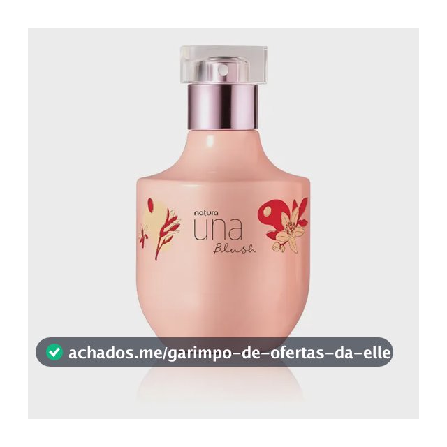 Una Blush Deo Parfum Natura Perfume Colônia Feminino Original 75ml