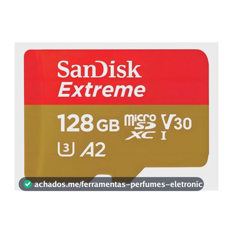 Cartão De Memória Micro Sd Sandisk 128gb Extreme Uhs-i Sdxc