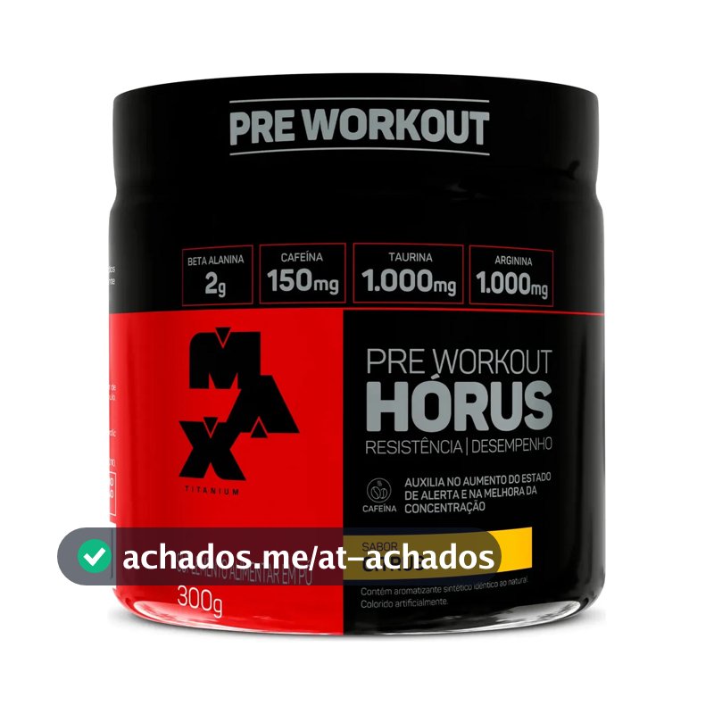 Pré Treino 300g Hórus Max Titanium Citrus Energia e Foco