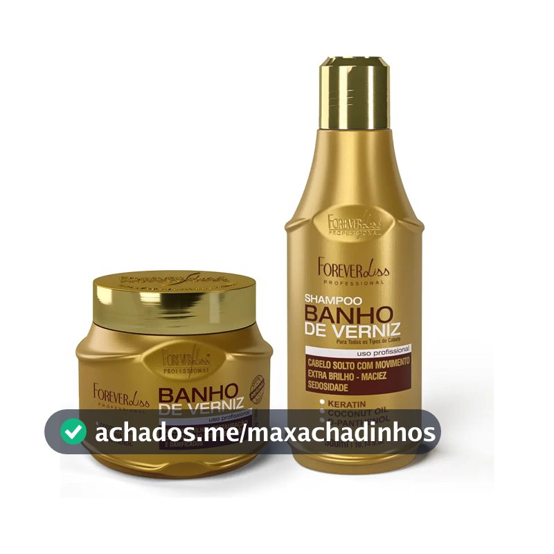 Kit Especial Banho de Verniz Forever Liss com Shampoo 300ml Máscara 250g