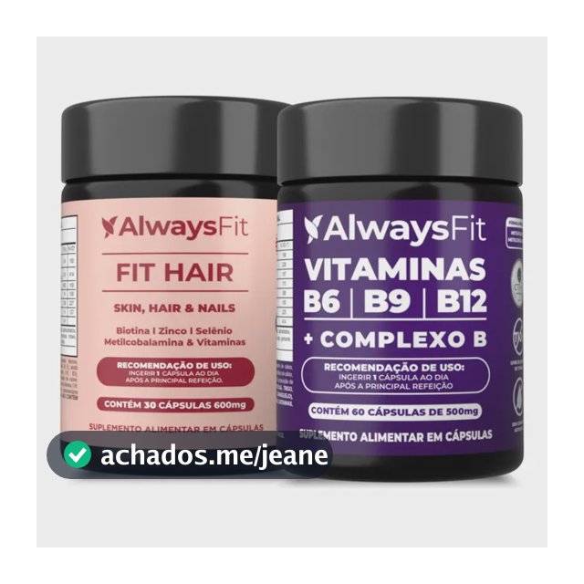 Kit Fithair + Complexo B Alwaysfit | 90 Cápsulas Sem Sabor