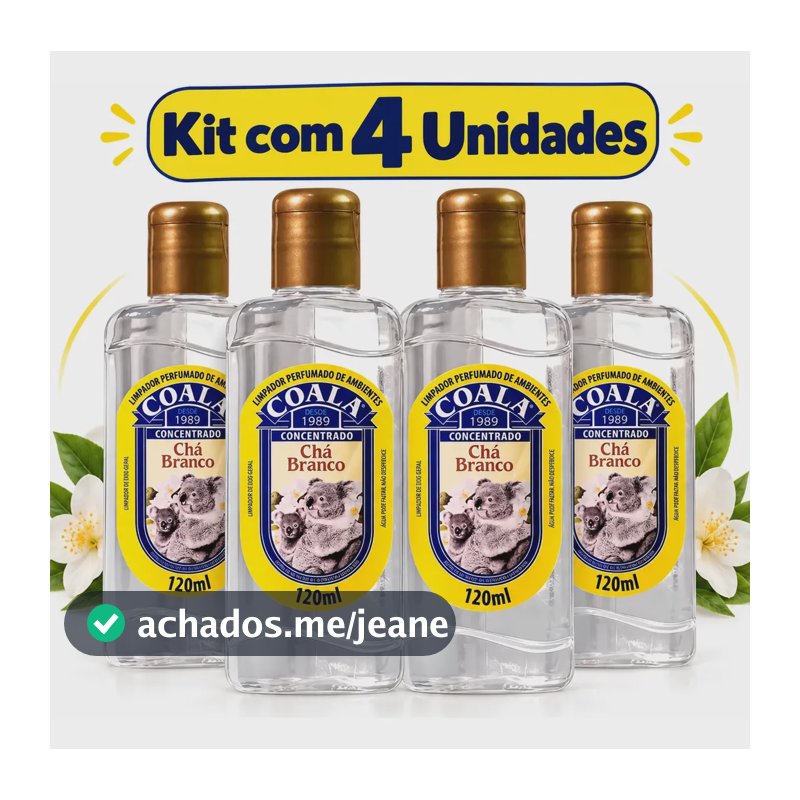 Kit 4 Limpador Coala Cha Branco Concentrado 120ml Perfumado Chá Branco