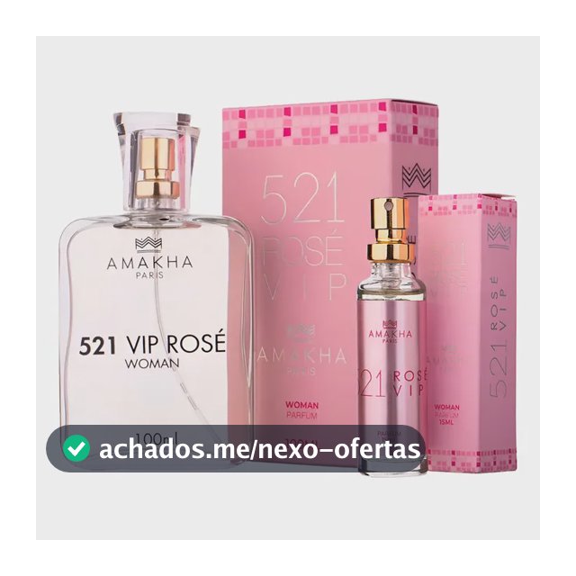 Kit Perfumada  521 Vip Rosé Feminino 15ml + 100ml