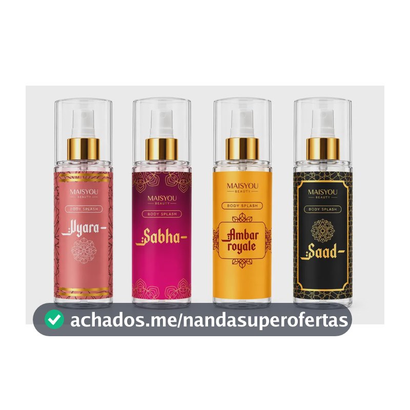 Kit 4 Body Splash Sabha + Uyara + Saad + Ambar Royale Premium Perfume Feminino Colonia Chique 150ml Mais You