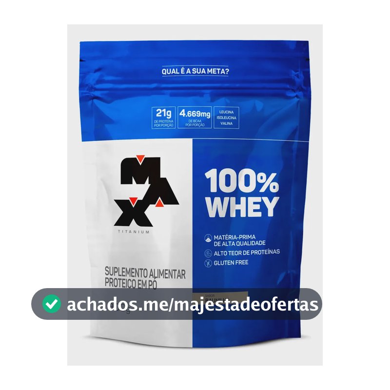 Whey Protein 900g 100% Whey Refil Max Titanium Baunilha Whey Concentrado