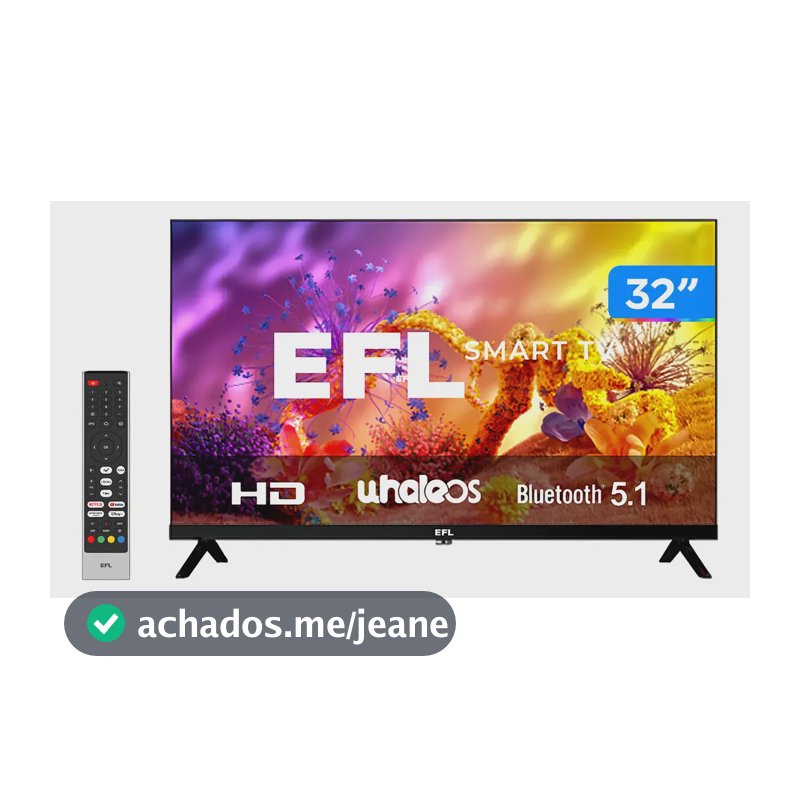 Smart TV EFL de 32" HD com Wi-Fi e Bluetooth