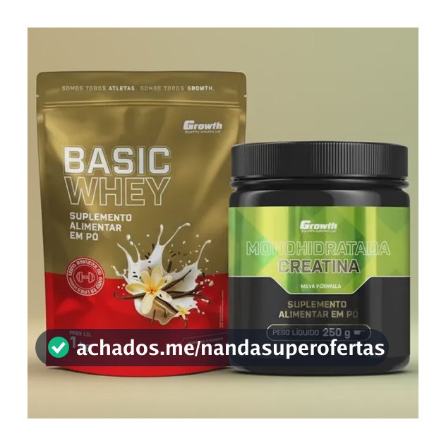 Kit Growth: Whey Protein Basic Baunilha 1kg + Creatina Monohidratada 250g