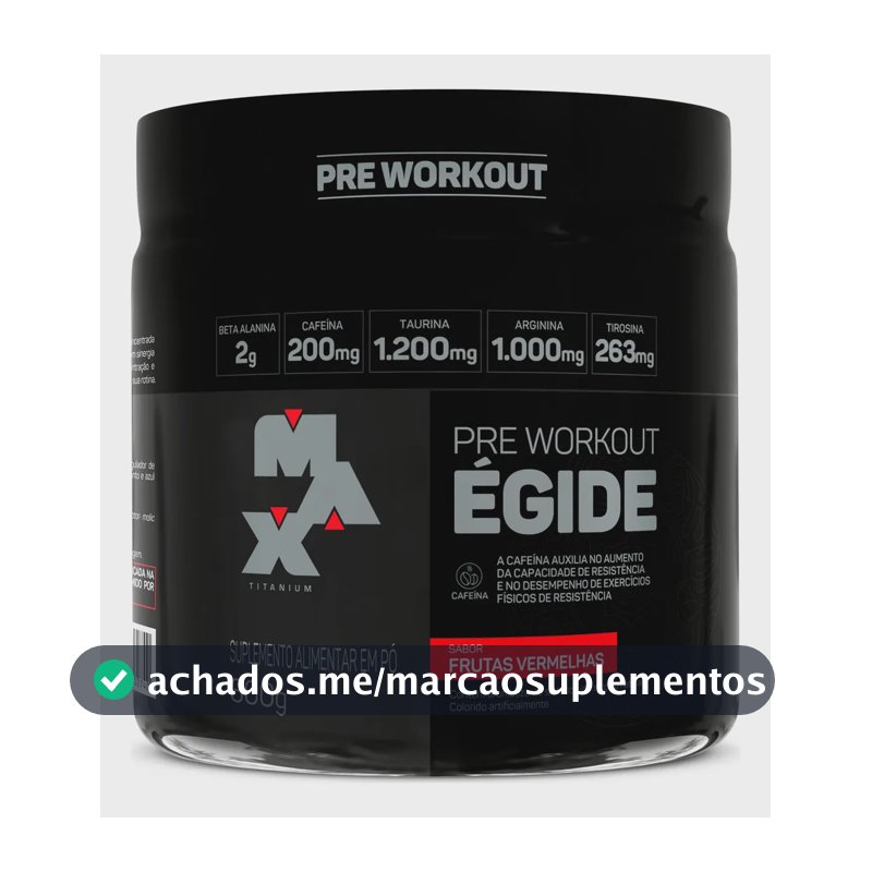 Pre treino Égide 300g Max Titanium Sabor Frutas vermelhas Suplemento Alimentar em Pó