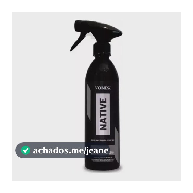 Cera Liquida Carnauba Native Wax Protetor Spray Vonixx