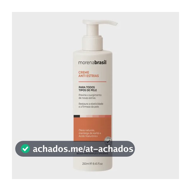 Creme Antiestrias Removedor Estrias 200g Morena Brasil Sem Fragrância