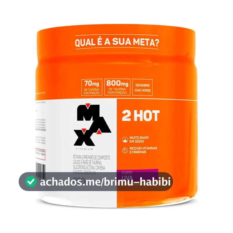Termogênico Max Titanium 200g Ultimate 2Hot Uva