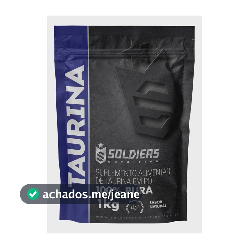 L- Taurina 1kg Suplemento em Pó 100% Pura Importada - Soldiers Nutrition