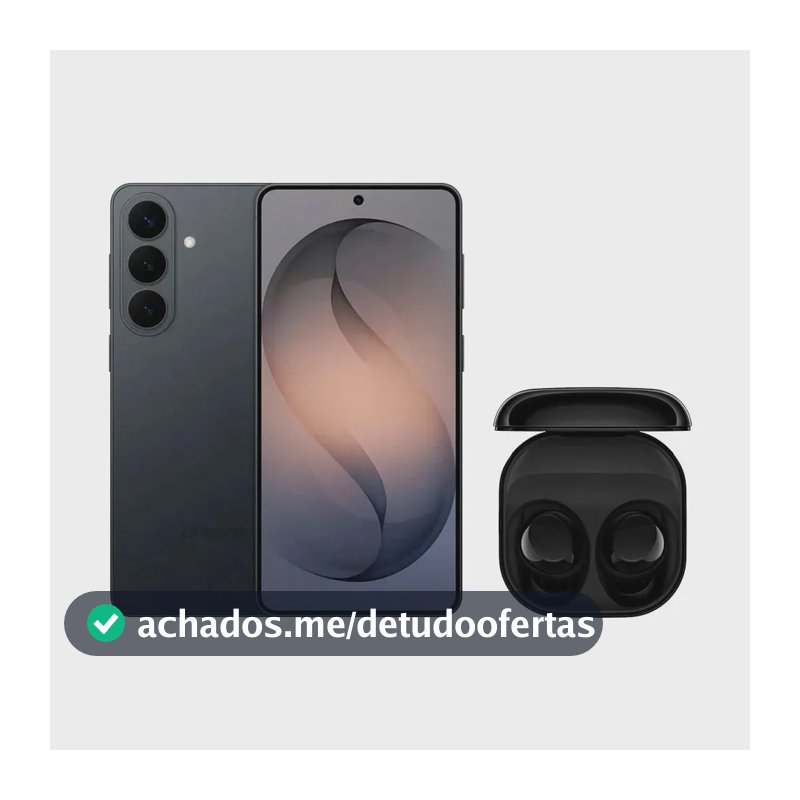 Galaxy S26 (256GB) - Preto + Galaxy Buds Core - Preto