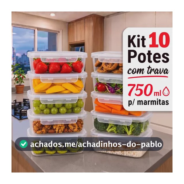 Kit 10 Potes 750ml com Tampa Trava Plástico Transparente para Mantimentos e Alimentos Marmita Organizador de Cozinha Geladeira e Freezer Jogo de Potes para Organização Ponte Lar Utilidades