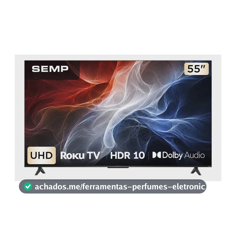 Smart Tv Semp 55 Polegadas Led 4k S62r Roku Tv Wi-Fi Hdr10 Dolby Audio Brilho Até 270 Nits 55s62r