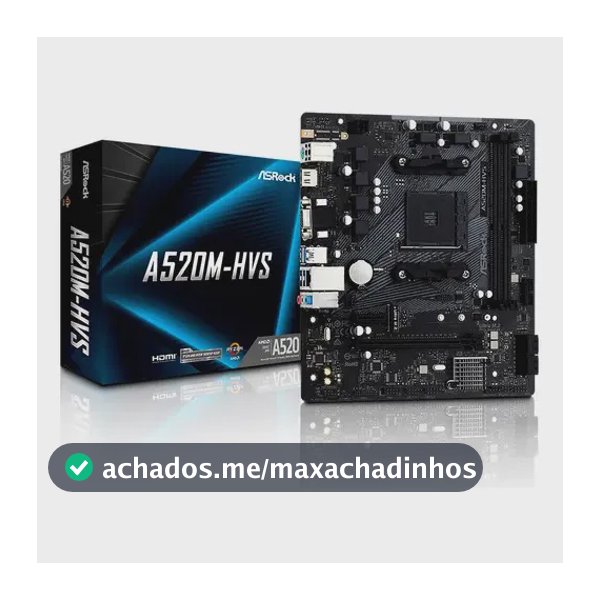 Placa Mae Amd Am4 A520 2xddr4 Hdmi/vga A520m-hvs Asrock